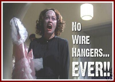 No Wire Hangers