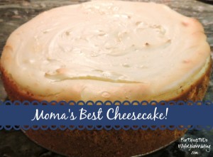 Moma's Best Cheesecake